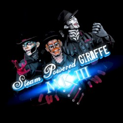 MK III album by Steam Powered Giraffe