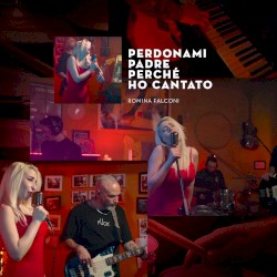 Perdonami padre perché ho cantato album by Romina Falconi