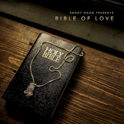 Bible of Love album by Snoop Dogg