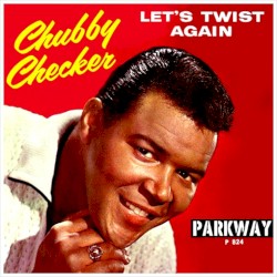 Let's Twist Again album by Chubby Checker