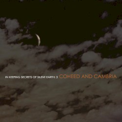 In Keeping Secrets of Silent Earth: 3 album by Coheed and Cambria