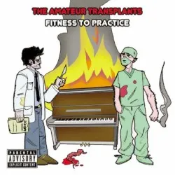 Fitness to Practice album by Amateur Transplants