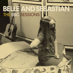 The BBC Sessions album by Belle and Sebastian
