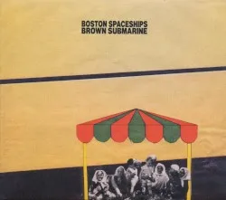 Brown Submarine album by Boston Spaceships