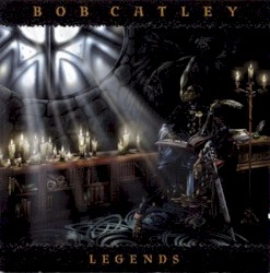 Legends album by Bob Catley