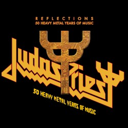 Reflections - 50 Heavy Metal Years of Music album by Judas Priest