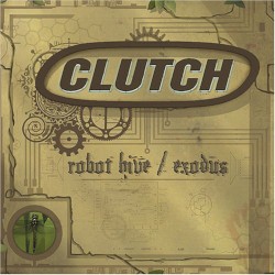 Robot Hive/Exodus album by Clutch