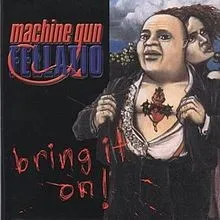 Bring It On! album by Machine Gun Fellatio
