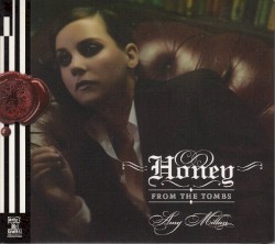 Honey from the Tombs