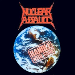 Handle With Care album by Nuclear Assault