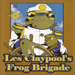 Live Frogs Set 2 album by Colonel Les Claypool's Fearless Flying Frog Brigade