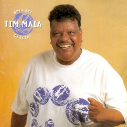 Nova Era Glacial album by Tim Maia