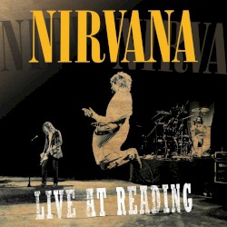Live at Reading album by Nirvana