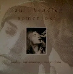 Lauluja rakastamisen vaikeudesta album by Rauli Somerjoki