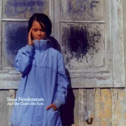 And She Closed Her Eyes album by Stina Nordenstam