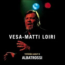 Ystävän laulut II album by Vesa-Matti Loiri