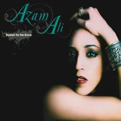 Elysium for the Brave album by Azam Ali