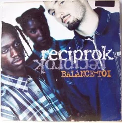 Balance-Toi album by Reciprok