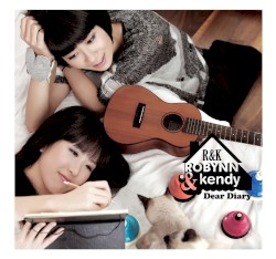 Dear Diary album by Robynn & Kendy