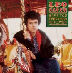 Have You Ever Been in Love album by Leo Sayer