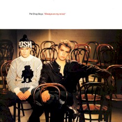 Always on My Mind album by Pet Shop Boys