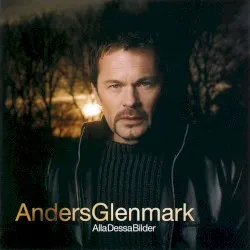 Alla dessa bilder album by Anders Glenmark