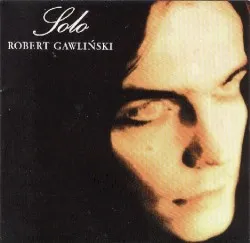 Solo album by Robert Gawliński
