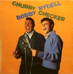 Bobby Rydell/Chubby Checker album by Chubby Checker