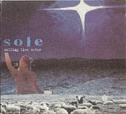 Selling Live Water album by Sole