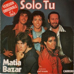 Solo tu / Per un minuto e poi… album by Matia Bazar