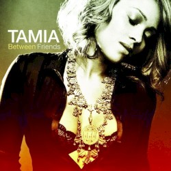 Between Friends album by Tamia