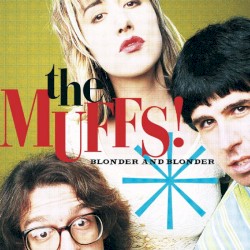 Blonder and Blonder album by The Muffs