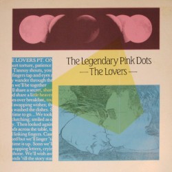 The Lovers album by The Legendary Pink Dots