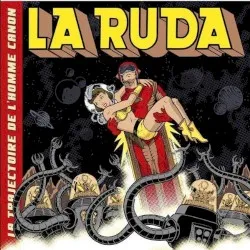 La Trajectoire de l'homme canon album by La Ruda