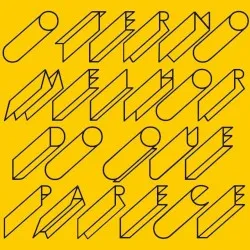 Melhor Do Que Parece album by O Terno