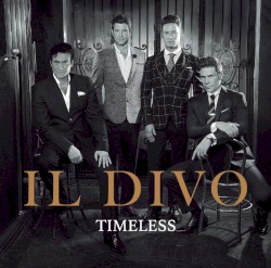 Timeless album by Il Divo