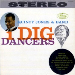 I Dig Dancers album by Quincy Jones