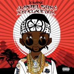 Daniel Son; Necklace Don album by 2 Chainz