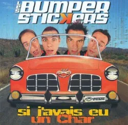 Si j'avais eu un char album by Bumper Stickers