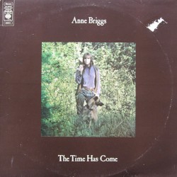 The Time Has Come album by Anne Briggs