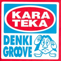 KARATEKA album by Denki Groove