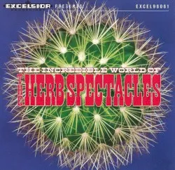 The incredible world of the Herb Spectacles