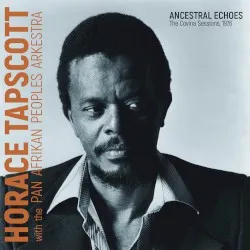 Ancestral Echoes – The Covina Sessions, 1976 album by Horace Tapscott