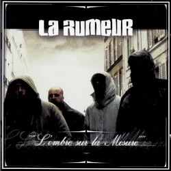 L'Ombre sur la mesure album by La Rumeur