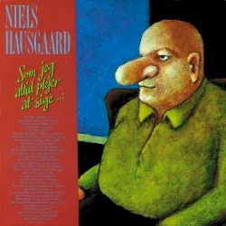Som jeg altid plejer at sige album by Niels Hausgaard