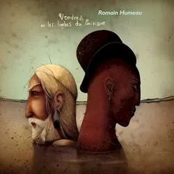 Vendredi ou les Limbes du Pacifique album by Romain Humeau