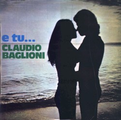 E tu...