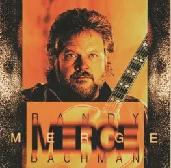 Merge album by Randy Bachman