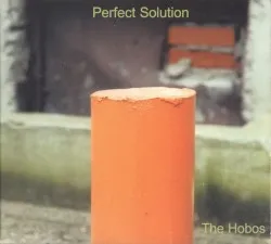 Perfect Solution album by The Hobos