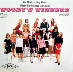 Woody’s Winners album by Woody Herman